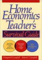 Home Economics Teacher's Survival Guide 0876284012 Book Cover