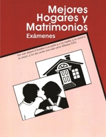 Mejores Hogares y Matrimonios, Exámenes 1626931275 Book Cover