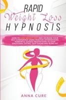 Rapid Weight Loss Hypnosis 1914019032 Book Cover