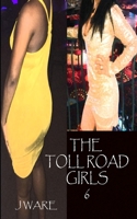 The Toll Road Girls 6 0996993088 Book Cover