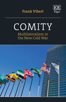 Comity: Multilateralism in the New Cold War 1800889348 Book Cover