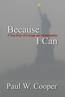 Because I Can 1312852461 Book Cover