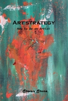 Art strategy: How to Be an Artist 1803101067 Book Cover