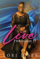 Live Through It B092P6ZHH7 Book Cover