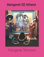 Margaret Of Athens: WHO? 179857070X Book Cover