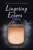 Lingering Echoes 1629798517 Book Cover
