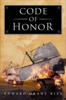 Code of Honor (Honor Series, #3) 1632687402 Book Cover