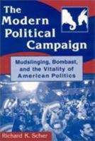 The Modern Political Campaign 1563248611 Book Cover