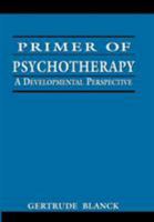 Primer of Psychotherapy 076570286X Book Cover