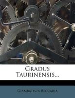 Gradus Taurinensis... 1022305158 Book Cover