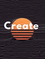 Create: Inspirational Quote Workout Log Book 1655926934 Book Cover