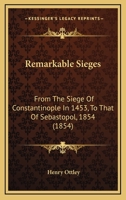 Remarkable Sieges, from 1453 1010809733 Book Cover