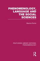 Phenomenology, language and the social sciences 1138978388 Book Cover