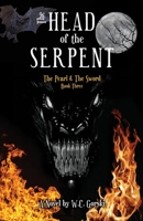 The Head of the Serpent: The Pearl & The Sword 1662921713 Book Cover