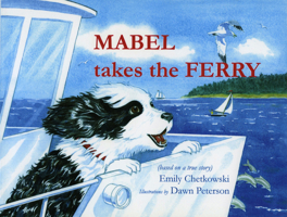 Mabel takes the ferry: (based on a true story) 0929537017 Book Cover