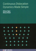 Continuous Dislocation Dynamics Made Simple 0750363282 Book Cover