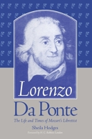 Lorenzo Da Ponte: The Life and Times of Mozart's Librettist 0246120010 Book Cover