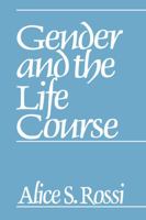 Gender and the Life Course 0202303128 Book Cover