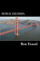 Moral Dilemma 1451507895 Book Cover