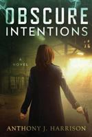 Obscure Intentions 1732408130 Book Cover
