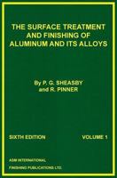 The Surface Treatment And Finishing of Aluminum And Its Alloys 0904477215 Book Cover