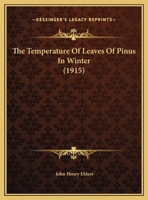 The Temperature Of Leaves Of Pinus In Winter 1179929098 Book Cover