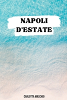 Napoli d'estate - WritersEditor B0BKCFXFR5 Book Cover