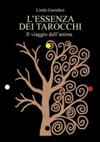 L'Essenza dei Tarocchi (Italian Edition) B0F318P651 Book Cover