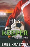 He's a Keeper B0B9RXHY6H Book Cover