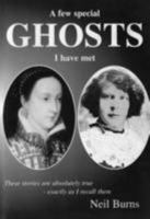 A Few Special Ghosts I Have Met 0953574806 Book Cover