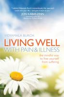 Living Well with Pain and Illness 1591797470 Book Cover