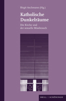 Katholische Dunkelräume 3506791214 Book Cover