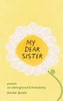 My Dear Sister 1972969188 Book Cover