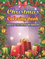 Christmas Coloring Book Adult Color By Numbers: a beautiful colouring book with Christmas designs on a black background, for gloriously vivid colours (Merry Christmas (Christmas designs on a black bac 1707205728 Book Cover