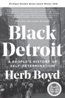 Black Detroit: A People's History of Self-Determination 0062346636 Book Cover
