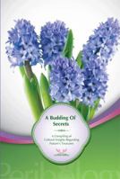 Peribology: A Budding of Secrets Compiling Cultural Insights Regarding Nature's Treasures 1483687201 Book Cover