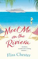 Meet Me at the Riviera 1409178676 Book Cover