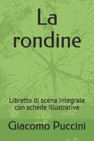 La rondine: Libretto di scena integrale con schede illustrative B083XX685L Book Cover