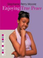 Enjoying True Peace 0802486061 Book Cover