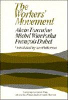 The Workers' Movement 0521308526 Book Cover
