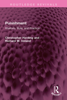 Punishment: Rhetoric, Rule, and Practice 1032345330 Book Cover