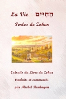La Vie: Perles de Zohar (French Edition) B0FY3GMSCR Book Cover