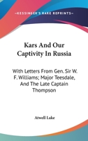 Kars and Our Captivity in Russia 1018911006 Book Cover