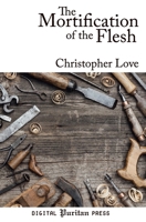 The Mortified Christian (Puritan Writings) B0B7QRGTD4 Book Cover