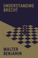 Understanding Brecht 1804294799 Book Cover