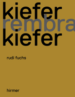 Kiefer, Rembrandt, Kiefer 3777438316 Book Cover