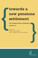 Towards a New Pensions Settlement: The International Experience 1786612852 Book Cover