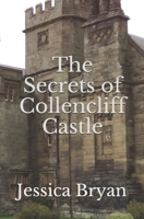 The Secrets of Collencliff Castle B08CWCGVBV Book Cover