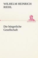 Die burgerliche Gesellschaft (Ullstein Buch ; Nr. 3270) 1149344598 Book Cover