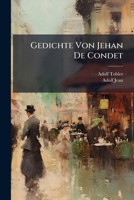 Gedichte Von Jehan De Condet 1144194997 Book Cover
